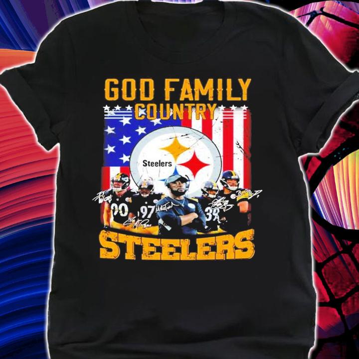 Pittsburgh Steeler god family country signatures shirt shirt