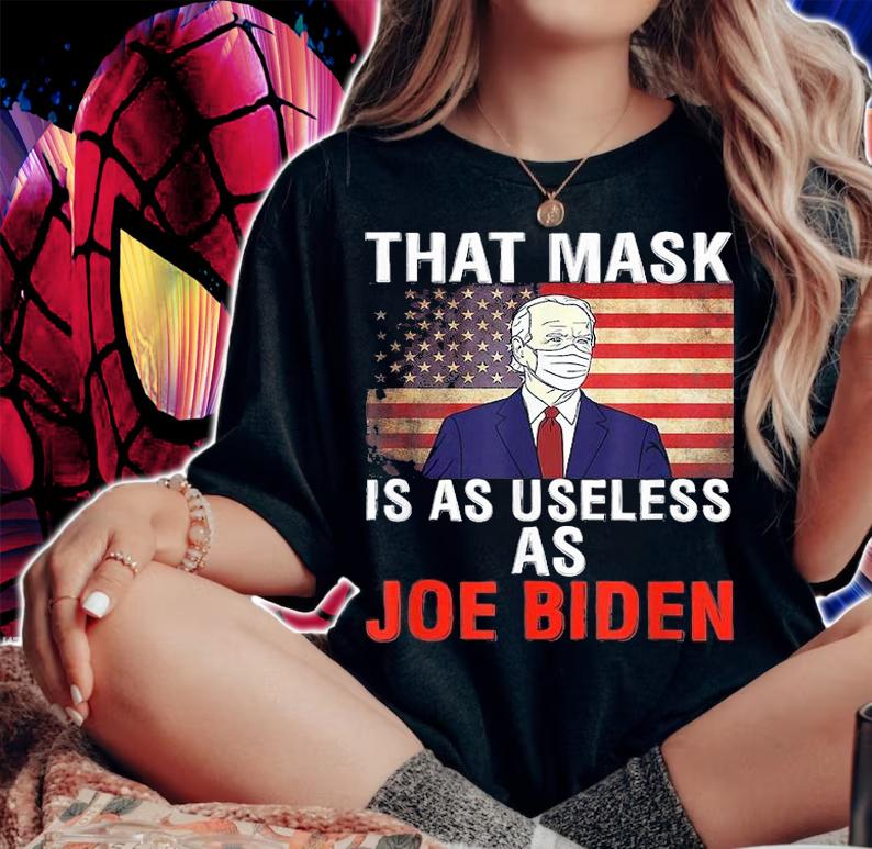 That Mask Is As Useless As Joe Biden USA Flag shirt