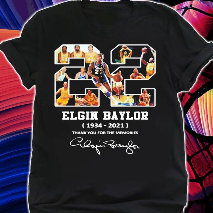 22 Elgin Baylor 1934 2021 thank you for the memories signature shirt