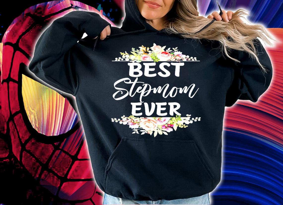 Best Stepmom ever Mother's Day flower shirt