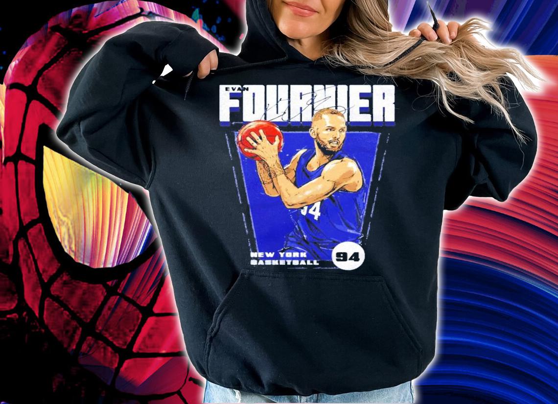 Evan Fournier New York Basketball signature shirt hoodie