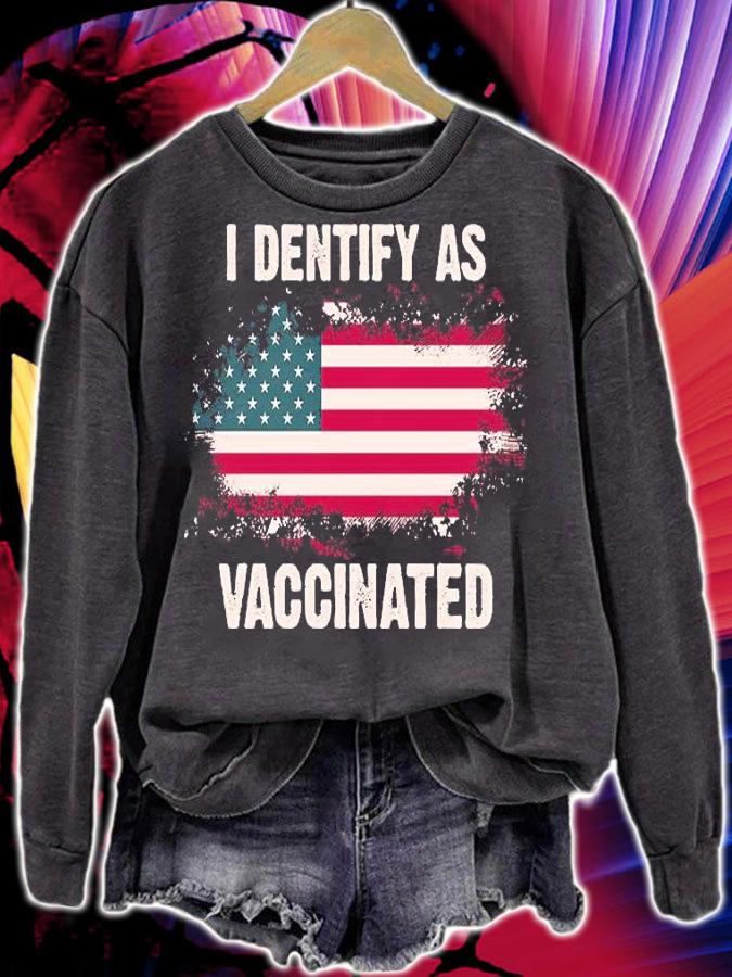 I dentify as vaccinated american flag shirt sweatshirt