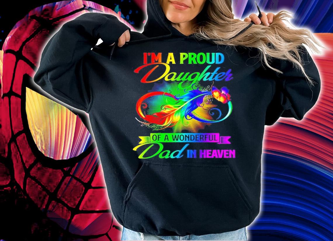 Men's Im a proud Daughter of a wonderful dad in heaven t-shirt