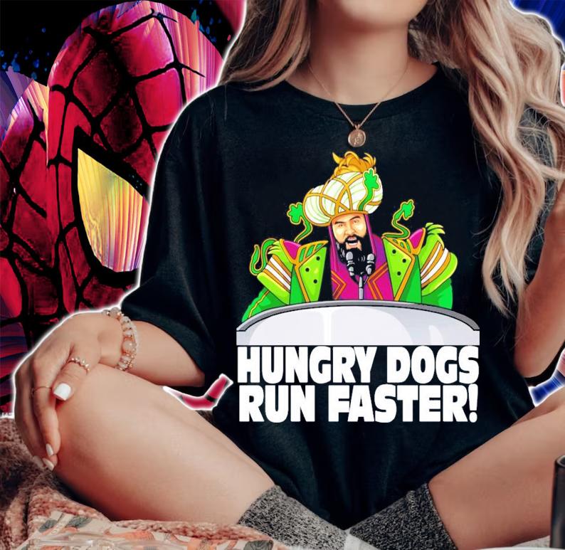 The Hungry dogs run faster shirt woman shirt
