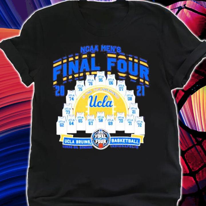 UCLA Bruins 2021 NCAA Men's Basketball Tournament March Madness Final Four Bound shirt shirt