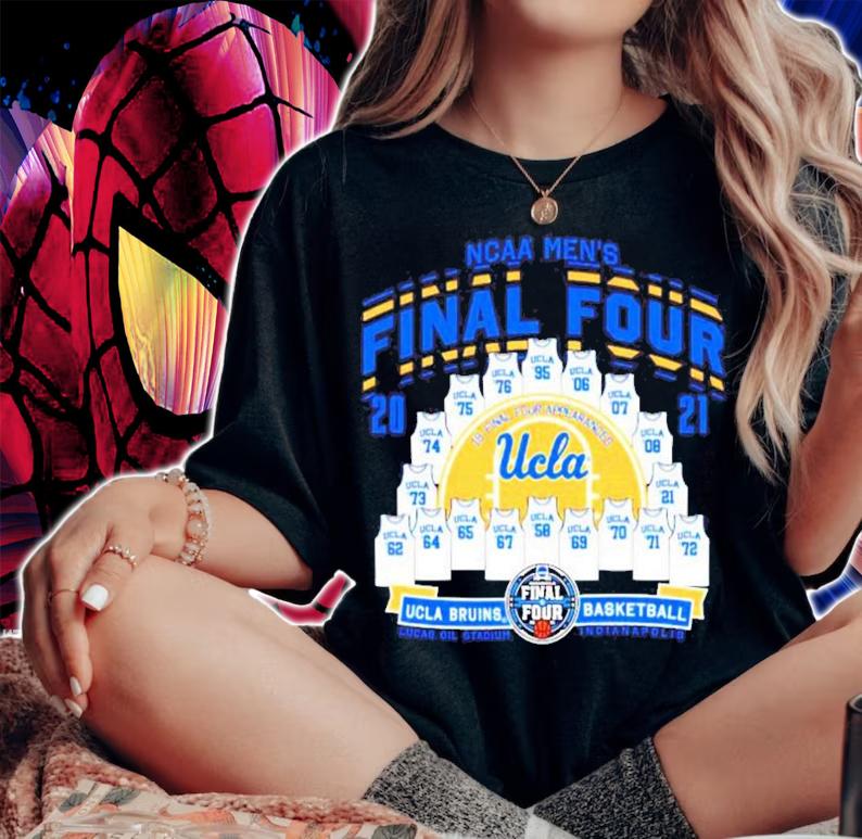 UCLA Bruins 2021 NCAA Men's Basketball Tournament March Madness Final Four Bound shirt woman shirt