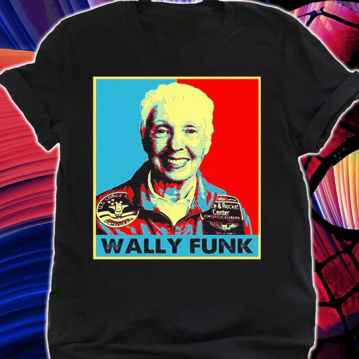 Wally Funk T-shirts, hoodie and sweatshirt shirt