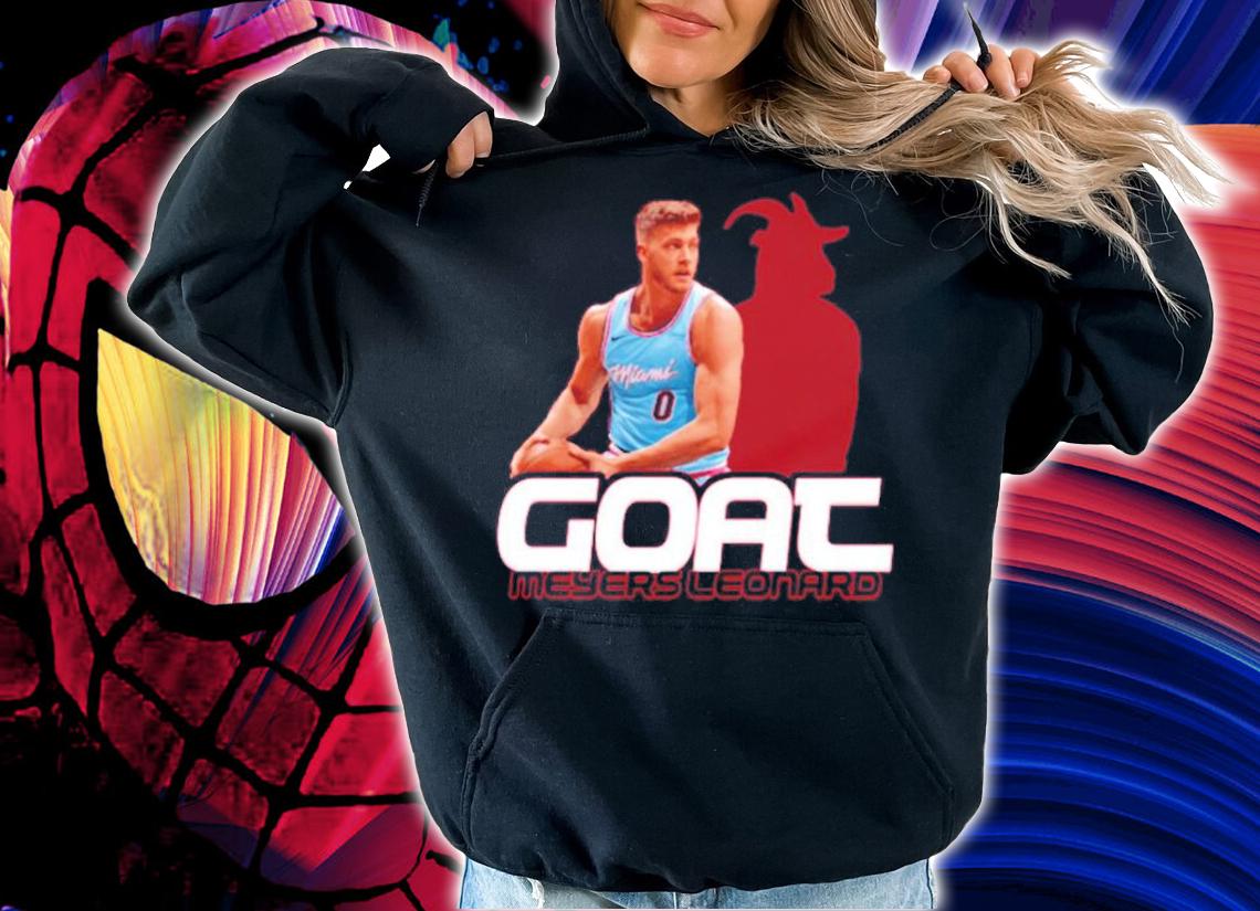 Meyers Leonard Goat Greatest Of All Time Basketball shirt hoodie
