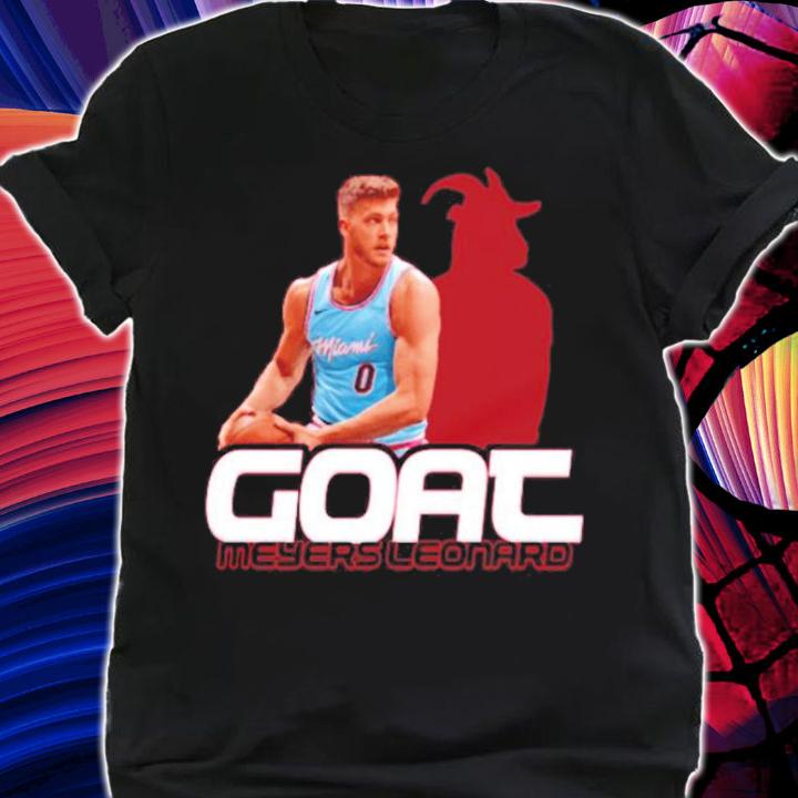 Meyers Leonard Goat Greatest Of All Time Basketball shirt shirt