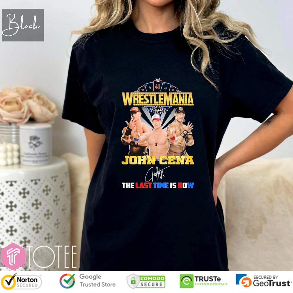 WrestleMania 41 Las Vegas John Cena WWE The Last Time Is Now Signed T-Shirt