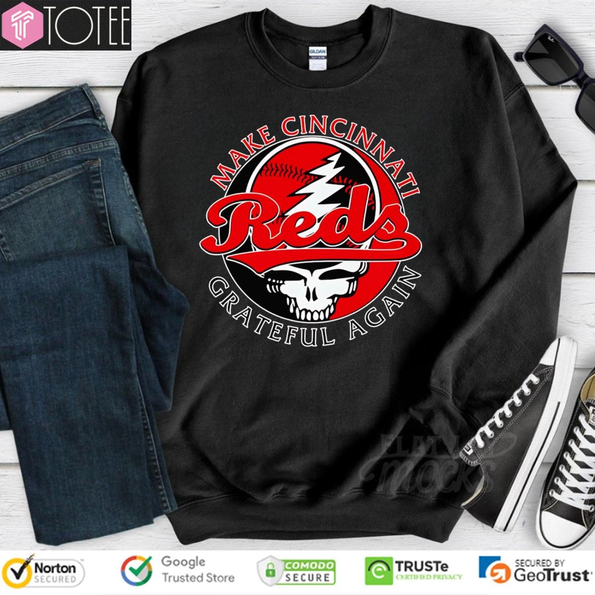 Make Cincinnati Reds Baseball Grateful Dead Again Sweatshirt