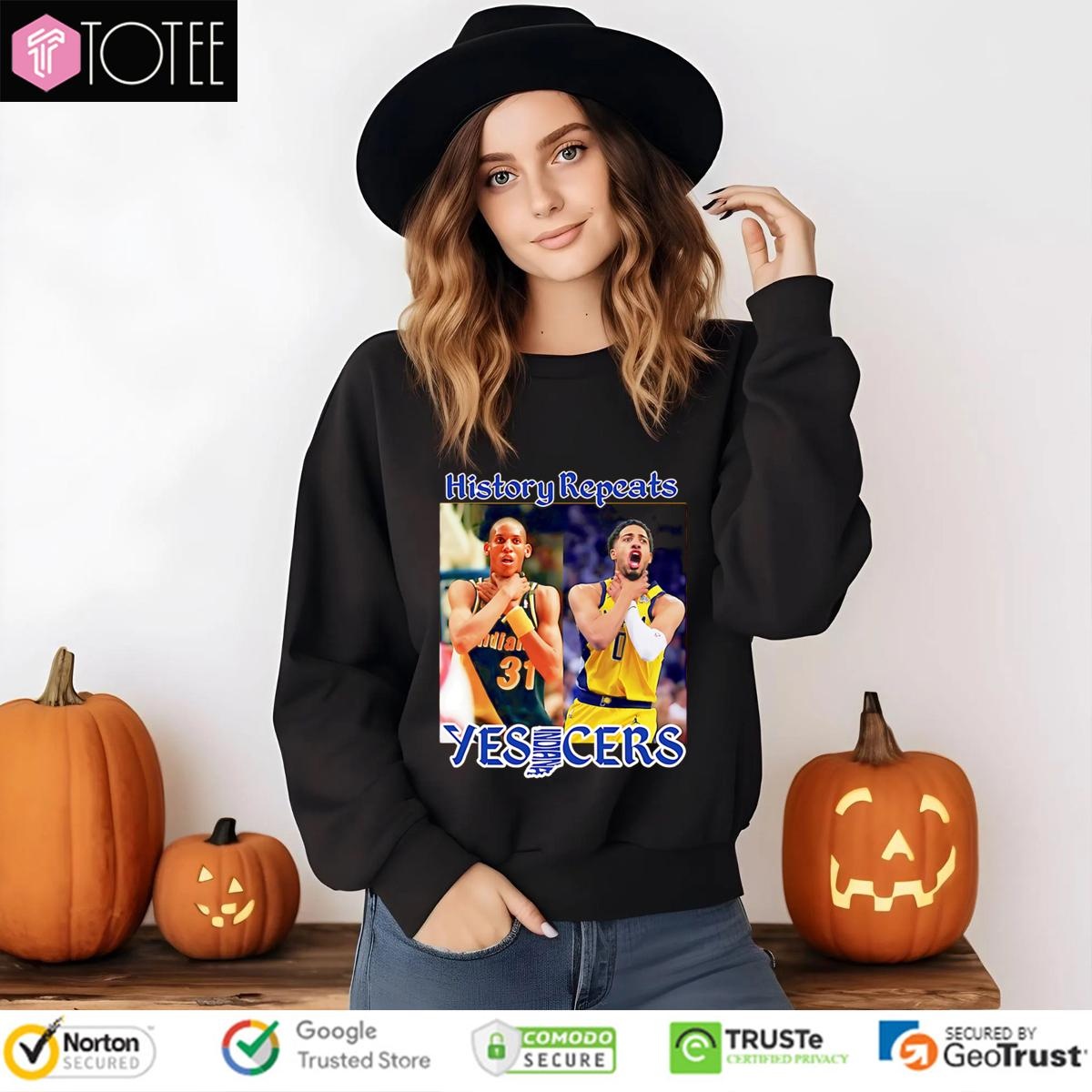 Reggie Miller Tyrese Haliburton Pacers Nba Choke History Repeats Yes Cers Shirt Sweatshirt