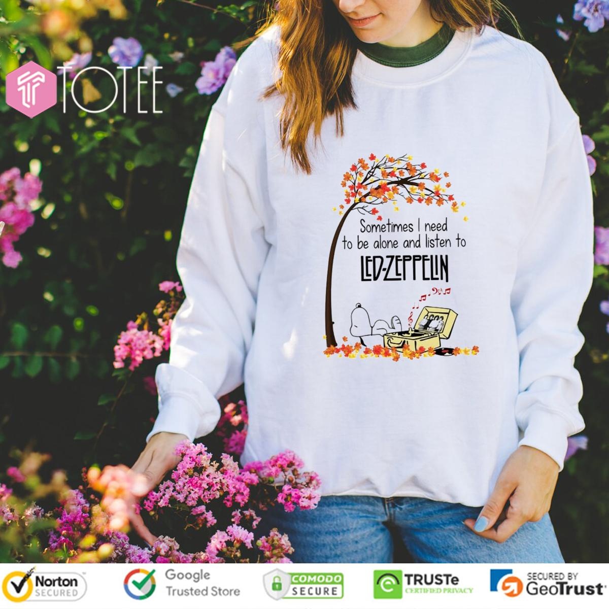 Sometimes I Need To Be Alone And Listen To Led Zeppelin Snoopy Sweatshirt