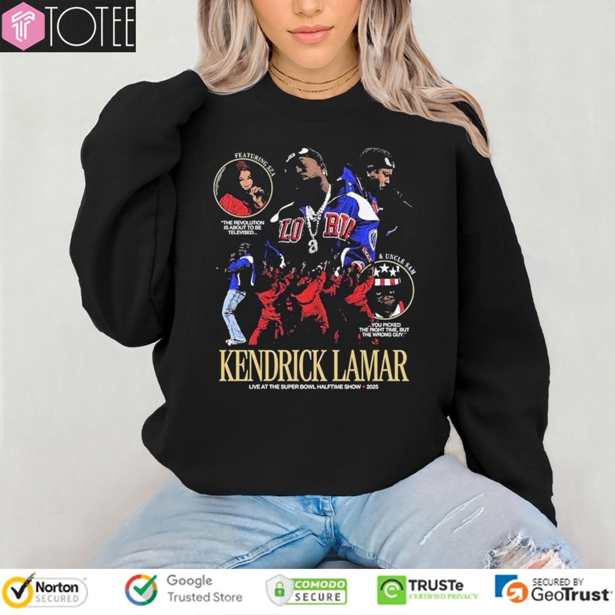 Sza Uncle Sam Kendrick Lamar Live At The Super Bowl Lix Halftime Show 2025 Sweatshirt