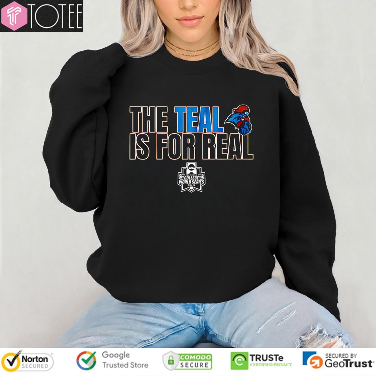 The Teal Is For Real Coastal Carolina Baseball Sweatshirt