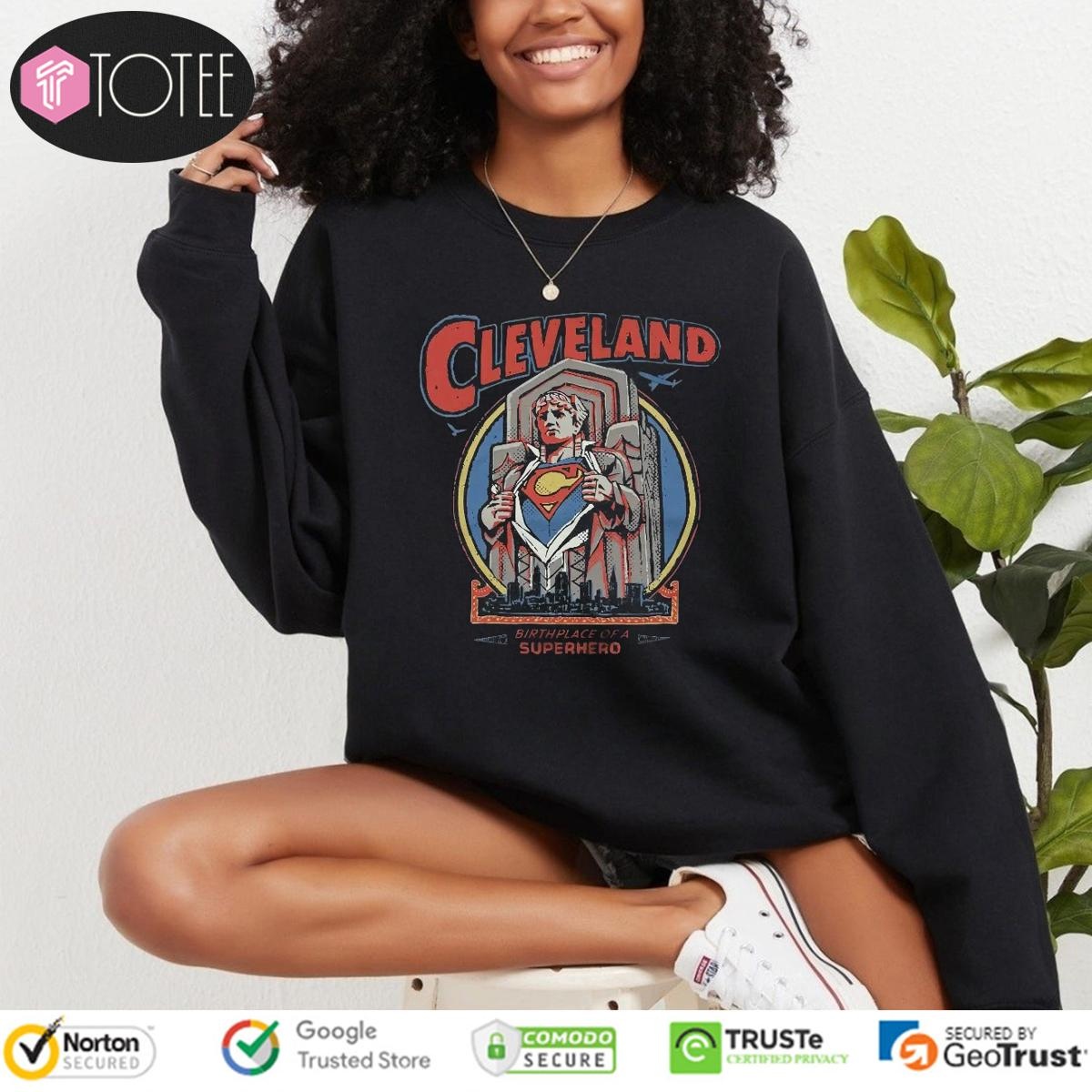 Cleveland Guardian Super Man Birthplace Of A Superhero Baseball Sweatshirt