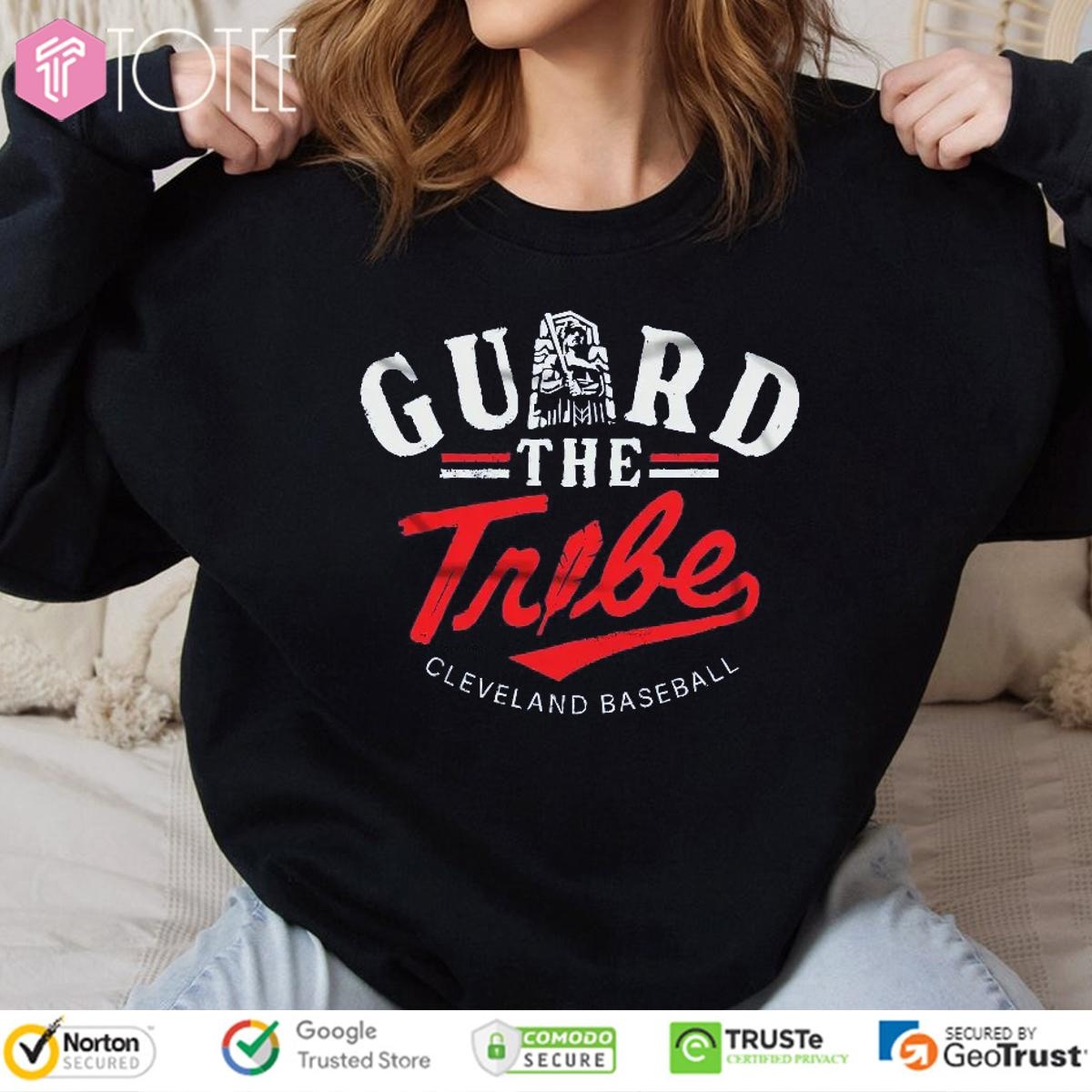 Guard The Tribe Cleveland Baseball Sweatshirt