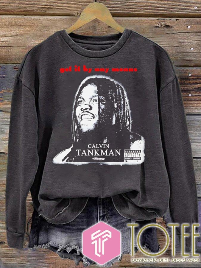 Calvin Tankman Get It By Any Means Creeds Sweatshirt